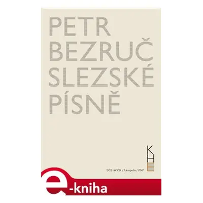 Slezské písně - Petr Bezruč