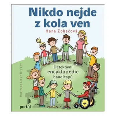 Nikdo nejde z kola ven - Hana Zobačová