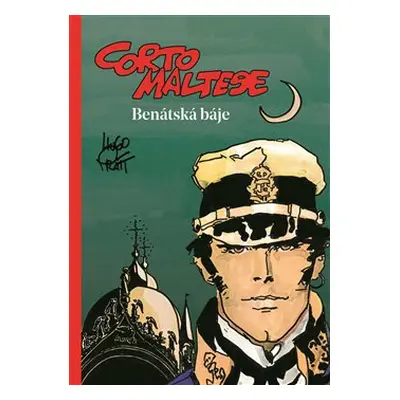 Corto Maltese – Benátská báje - Hugo Pratt