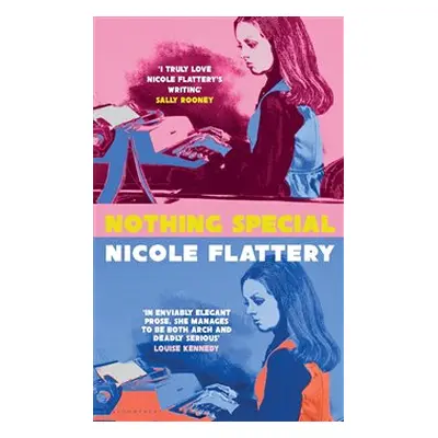 Nothing Special - Nicole Flattery