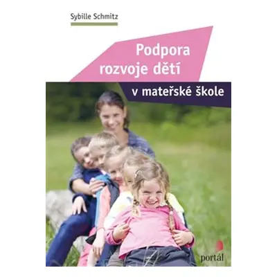 Podpora rozvoje dětí v mateřské škole - Sybille Schmitz