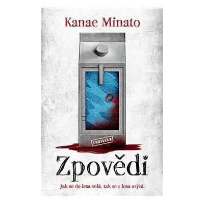 Zpovědi - Kanae Minato