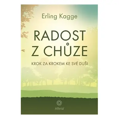 Radost z chůze - Erling Kagge