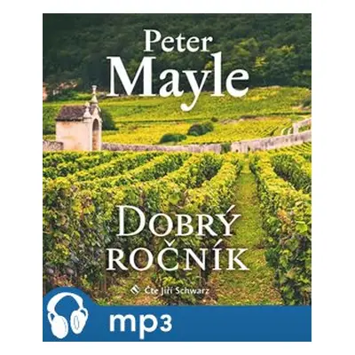 Dobrý ročník, mp3 - Peter Mayle