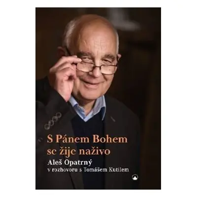 S Pánem Bohem se žije naživo - Aleš Opatrný