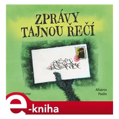 Zprávy tajnou řečí - Ewald Murrer