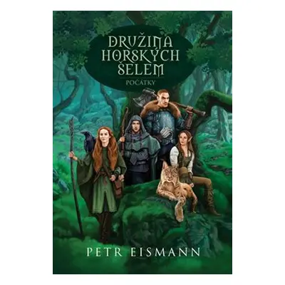 Družina Horských šelem 1 - Petr Eismann