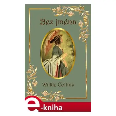 Bez jména - Wilkie Collins