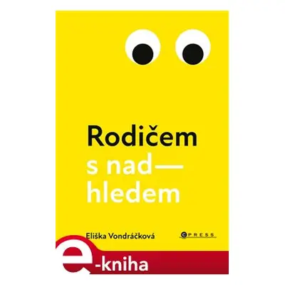 Rodičem s nadhledem - Eliška Vondráčková