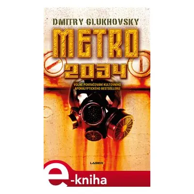 Metro 2034 - Dmitry Glukhovsky