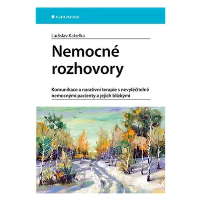 Nemocné rozhovory - Ladislav Kabelka