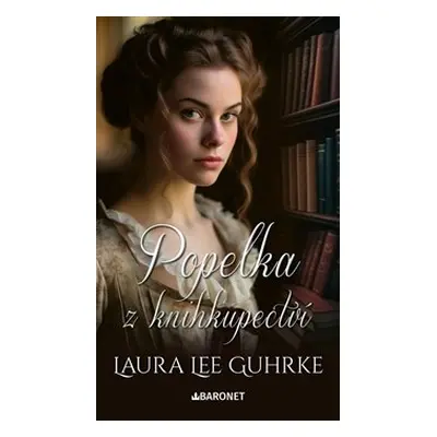 Popelka z knihkupectví - Laura Lee Guhrke