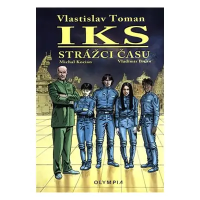 IKS - Strážci času - Vladimír Toman