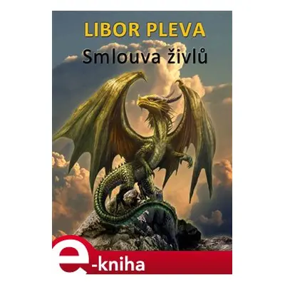 Jezdci elementů - Smlouva živlů - Libor Pleva