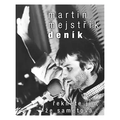 Deník - Martin Mejstřík