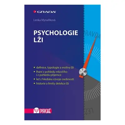 Psychologie lži - Lenka Mynaříková