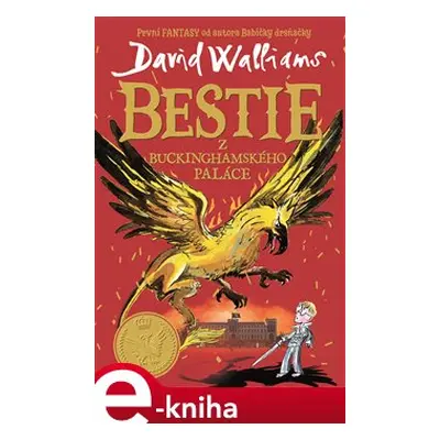 Bestie z Buckinghamského paláce - David Walliams