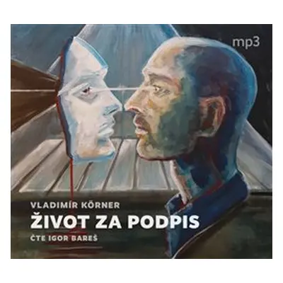 Život za podpis - Vladimír Körner