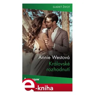 Královské rozhodnutí - Annie Westová