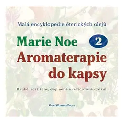 Aromaterapie do kapsy 2 - Marie Noe