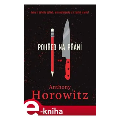 Pohřeb na přání - Anthony Horowitz