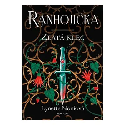 Ranhojička - Zlatá klec - Lynette Noniová