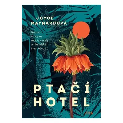 Ptačí hotel - Joyce Maynard