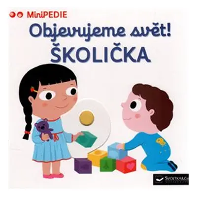 Objevujeme svět! Školička