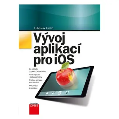 Vývoj aplikací pro iOS - Ľuboslav Lacko