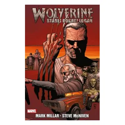 Wolverine: Starej dobrej Logan - Mark Millar