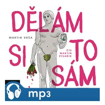 Dělám si to sám, mp3 - Martin Váša