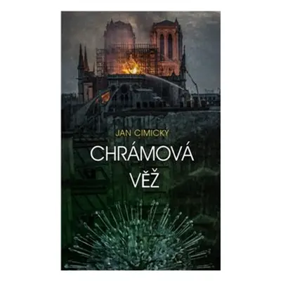 Chrámová věž - Jan Cimický