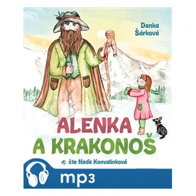 Alenka a Krakonoš, mp3 - Danka Šárková