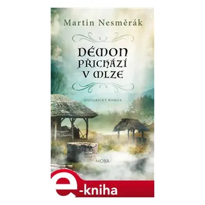 Démon přichází v mlze - Martin Nesměrák