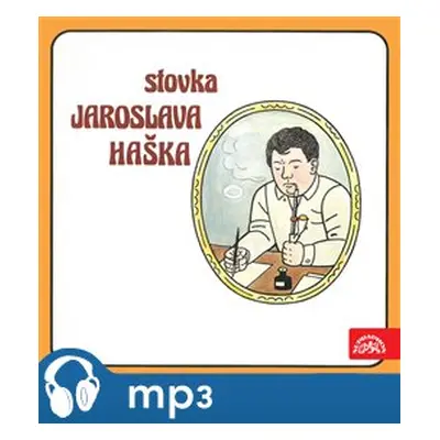 Stovka Jaroslava Haška - Jaroslav Hašek