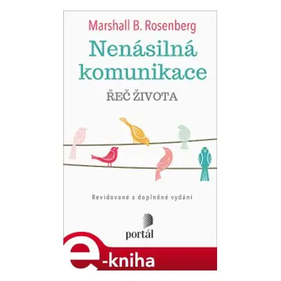 Nenásilná komunikace - Marshall B. Rosenberg