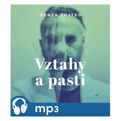 Vztahy a pasti, mp3 - Honza Vojtko