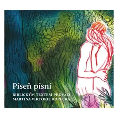 Píseň písní - Martina Viktorie Kopecká