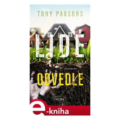 Lidé odvedle - Tony Parsons