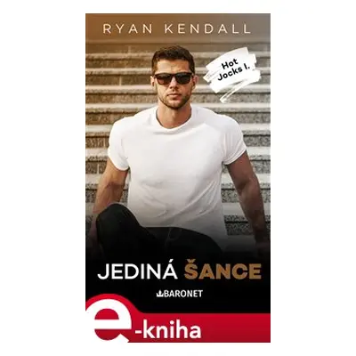 Jediná šance - Kendall Ryanová