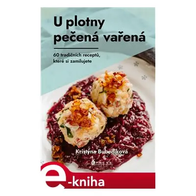 U plotny pečená vařená - Kristýna Bubeníková