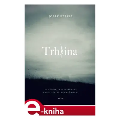 Trhlina - Jozef Karika