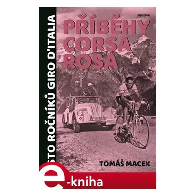 Příběhy Corsa rosa - Tomáš Macek