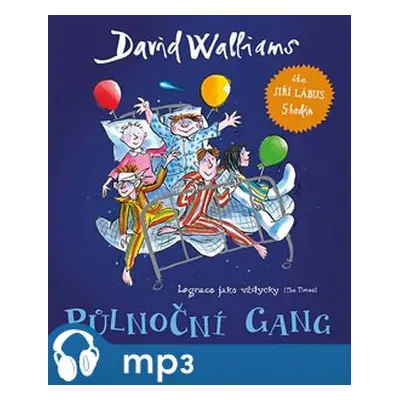 Půlnoční gang, mp3 - David Walliams