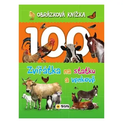 Obrázková knížka - Zvířátka na statku a venkově - Dita Křišťanová