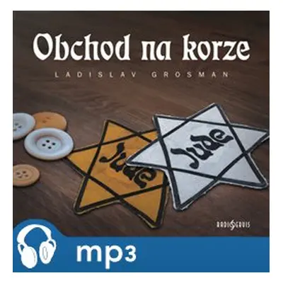 Obchod na Korze, mp3 - Ladislav Grosman