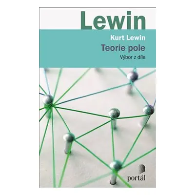 Teorie pole - Kurt Lewin