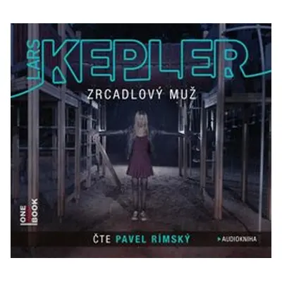 Zrcadlový muž - Lars Kepler