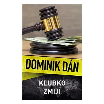 Klubko zmijí - Dominik Dán