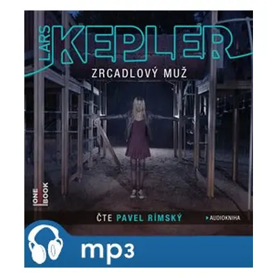 Zrcadlový muž, mp3 - Lars Kepler